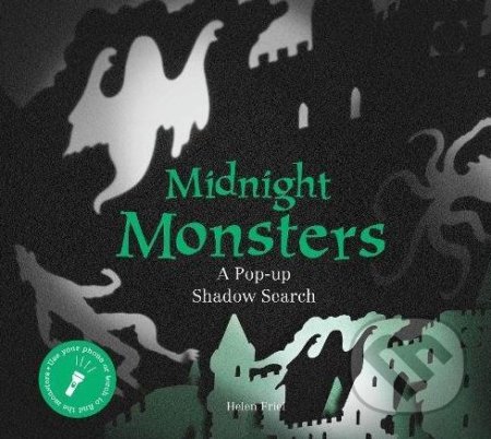 Kniha: Midnight Monsters (Helen Friel). Laurence King Publishing, 2018 Kniha: Midnight Monsters (Helen Friel). Laurence King Publishing, 2018