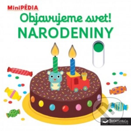 Kniha: Narodeniny (Nathalie Choux). Svojtka&Co., 2018 Kniha: Narodeniny (Nathalie Choux). Svojtka&Co., 2018