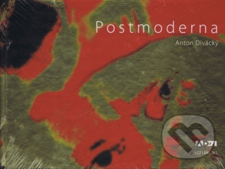 Kniha: Postmoderna (Anton Divácký). AD71, 2018 Kniha: Postmoderna (Anton Divácký). AD71, 2018