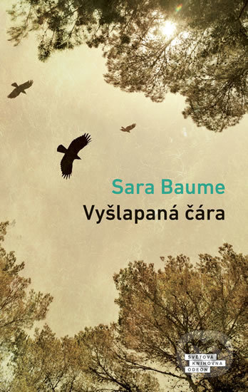 Kniha: Vyšlapaná čára (Sara Baume), 2018 Kniha: Vyšlapaná čára (Sara Baume), 2018