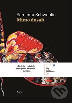 Kniha: Mimo dosah (Samanta Schweblin), 2019 Kniha: Mimo dosah (Samanta Schweblin), 2019