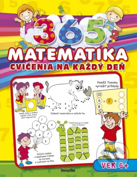 Kniha: Cvičenia na každý deň: Matematika (Stonožka). Stonožka, 2018 Kniha: Cvičenia na každý deň: Matematika (Stonožka). Stonožka, 2018