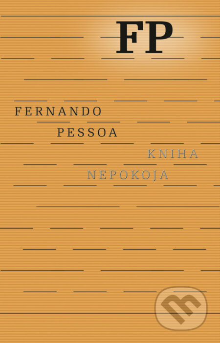 Kniha: Kniha nepokoja (Fernando Pessoa). Odeon, 2018 Kniha: Kniha nepokoja (Fernando Pessoa). Odeon, 2018