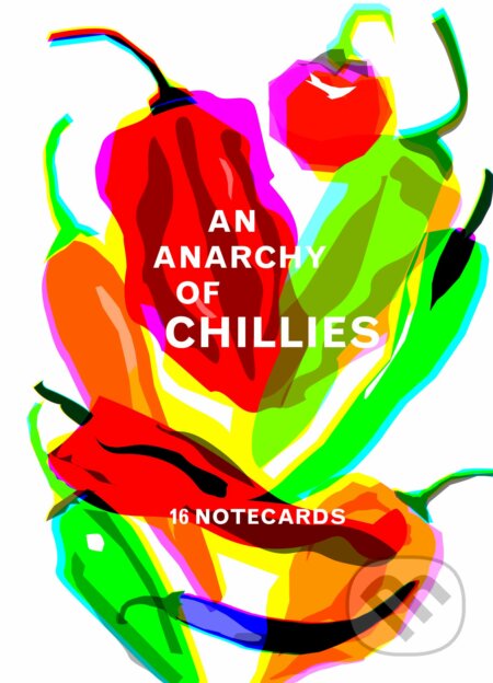An Anarchy of Chillies (Caz Hildebrand). Thames & Hudson, 2018 An Anarchy of Chillies (Caz Hildebrand). Thames & Hudson, 2018