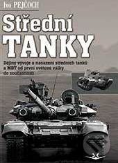 Kniha: Střední tanky I. (Ivo Pejčoch). Svět křídel, 2018 Kniha: Střední tanky I. (Ivo Pejčoch). Svět křídel, 2018