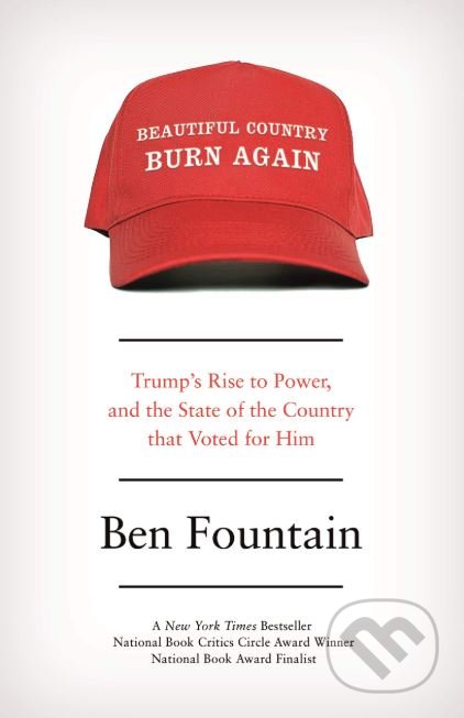 Kniha: Beautiful Country Burn Again (Ben Fountain). Canongate Books, 2018 Kniha: Beautiful Country Burn Again (Ben Fountain). Canongate Books, 2018