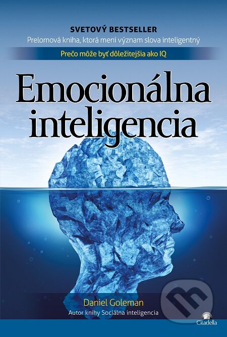 E-kniha: Emocionálna inteligencia (Daniel Goleman). Citadella, 2017 E-kniha: Emocionálna inteligencia (Daniel Goleman). Citadella, 2017