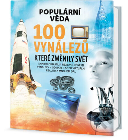 Kniha: 100 vynálezů, které změnily svět (Edice knihy Omega). Edice knihy Omega, 2018 Kniha: 100 vynálezů, které změnily svět (Edice knihy Omega). Edice knihy Omega, 2018