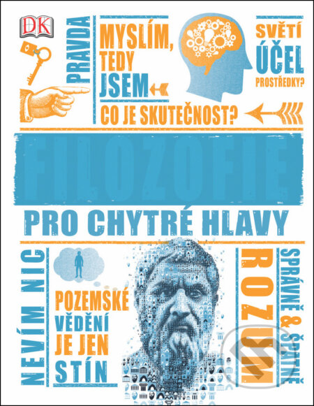 Kniha: Filozofie pro chytré hlavy (Marcus Weeks). Edice knihy Omega, 2018 Kniha: Filozofie pro chytré hlavy (Marcus Weeks). Edice knihy Omega, 2018