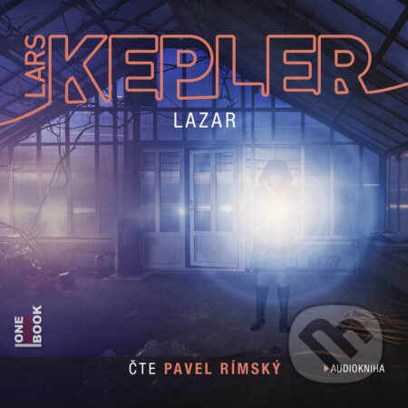 Audiokniha: Lazar (Lars Kepler). OneHotBook, 2018 Audiokniha: Lazar (Lars Kepler). OneHotBook, 2018