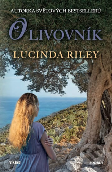 Kniha: Olivovník (Lucinda Riley). Víkend, 2018 Kniha: Olivovník (Lucinda Riley). Víkend, 2018