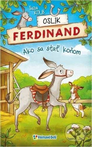 Kniha: Oslík Ferdinand (Suza Kolb). Vnímavé deti, 2018 Kniha: Oslík Ferdinand (Suza Kolb). Vnímavé deti, 2018