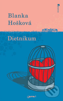 Kniha: Dietnikum (Blanka Hošková). Jota, 2018 Kniha: Dietnikum (Blanka Hošková). Jota, 2018