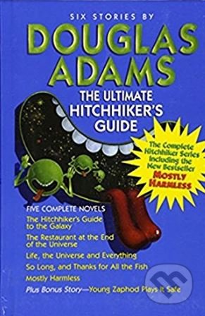 Kniha: The Ultimate Hitchhiker's Guide to the Galaxy (Douglas Adams). Crown & Andrews, 2017 Kniha: The Ultimate Hitchhiker's Guide to the Galaxy (Douglas Adams). Crown & Andrews, 2017