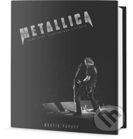 Kniha: Metallica (Martin Popoff). Edice knihy Omega, 2018 Kniha: Metallica (Martin Popoff). Edice knihy Omega, 2018