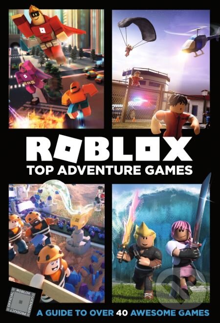 Kniha: Roblox Top Adventure Games (Egmont Books). Egmont Books, 2018 Kniha: Roblox Top Adventure Games (Egmont Books). Egmont Books, 2018