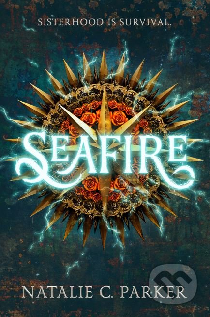 Kniha: Seafire (Natalie C. Parker). Razorbill, 2018 Kniha: Seafire (Natalie C. Parker). Razorbill, 2018