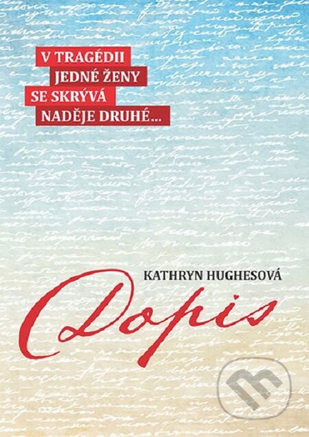 E-kniha: Dopis (Kathryn Hughes). Grada E-kniha: Dopis (Kathryn Hughes). Grada