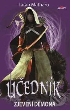 Kniha: Učedník: Zjevení démona (Taran Matharu). Alpress, 2018 Kniha: Učedník: Zjevení démona (Taran Matharu). Alpress, 2018