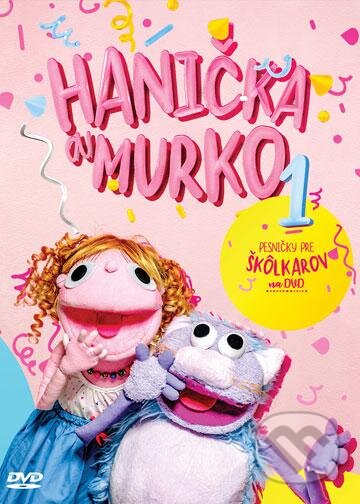 Hudobné CD: Hanička a Murko: Pesničky pre škôlkárov na DVD (Hudobné albumy). Hudobné albumy, 2018 Hudobné CD: Hanička a Murko: Pesničky pre škôlkárov na DVD (Hudobné albumy). Hudobné albumy, 2018