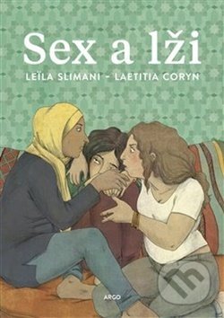 Sex a lži - Leila Slimani, Laetitia Coryn (ilustrácie), 2019
