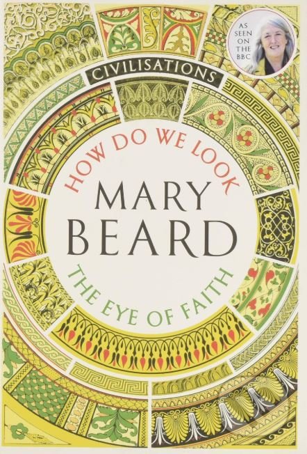 Civilisations - Mary Beard, Profile Books, 2018
