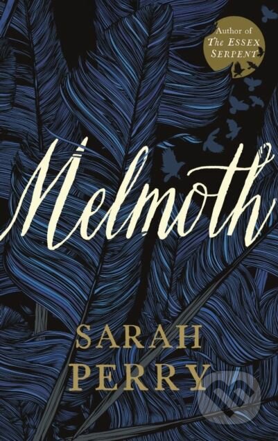 Kniha: Melmoth (Sarah Perry). Profile Books, 2018 Kniha: Melmoth (Sarah Perry). Profile Books, 2018