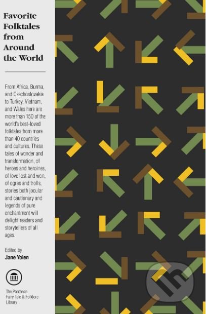 Kniha: Favorite Folktales from Around the World (Jane Yolen). Random House, 2000 Kniha: Favorite Folktales from Around the World (Jane Yolen). Random House, 2000
