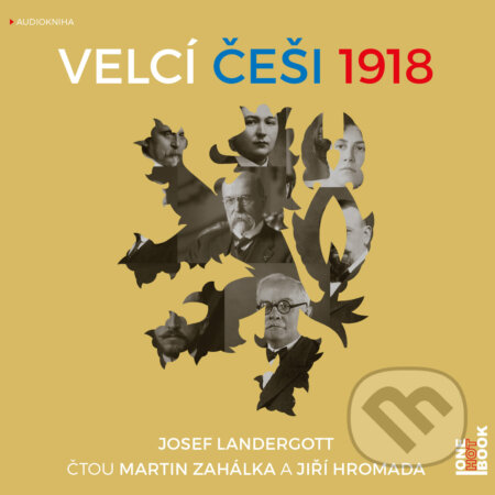 Velcí Češi 1918 - Josef Landergott, OneHotBook, 2018