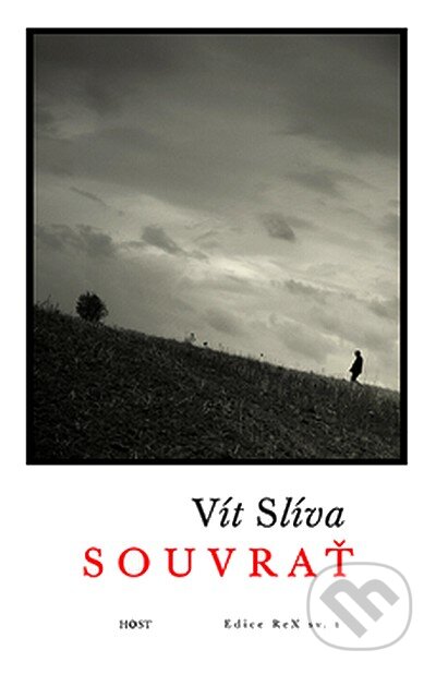 Kniha: Souvrať (Vít Síva). Host, 2007 Kniha: Souvrať (Vít Síva). Host, 2007