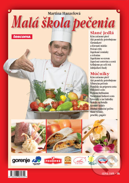 Kniha: Malá škola pečenia (Martina Hanzelová). Metro Media, 2007 Kniha: Malá škola pečenia (Martina Hanzelová). Metro Media, 2007