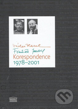 Kniha: Korespondence 1978 - 2001 (František Janouch a Václav Havel). Akropolis, 2008 Kniha: Korespondence 1978 - 2001 (František Janouch a Václav Havel). Akropolis, 2008