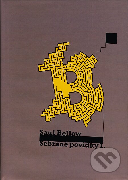 Kniha: Sebrané povídky I. (Saul Bellow). Volvox Globator, 2007 Kniha: Sebrané povídky I. (Saul Bellow). Volvox Globator, 2007