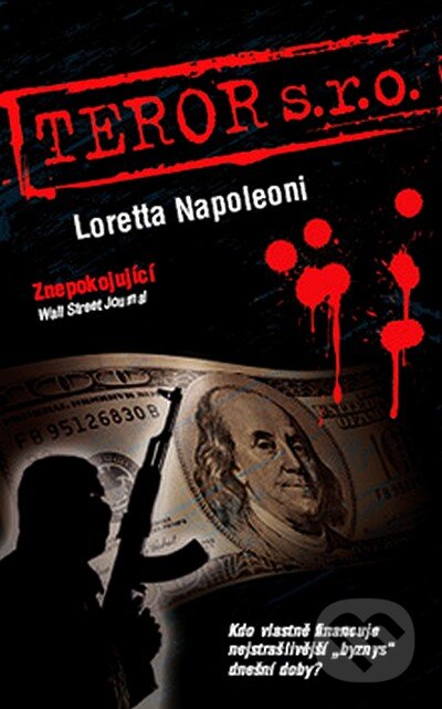 Kniha: Teror s. r. o. (Loretta Napoleoni). Metafora, 2007 Kniha: Teror s. r. o. (Loretta Napoleoni). Metafora, 2007