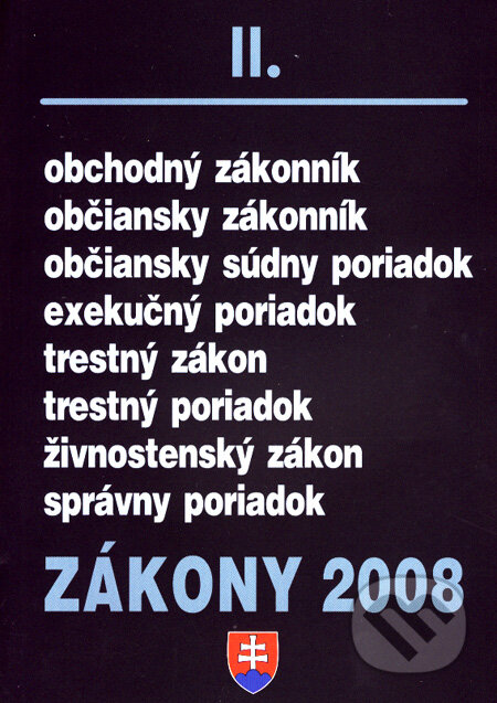 Kniha: Zákony 2008 II (Poradca s.r.o.). Poradca s.r.o., 2008 Kniha: Zákony 2008 II (Poradca s.r.o.). Poradca s.r.o., 2008