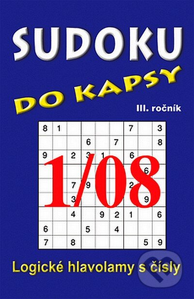 Kniha: Sudoku do kapsy 1/08 (Telpres). Telpres, 2008 Kniha: Sudoku do kapsy 1/08 (Telpres). Telpres, 2008