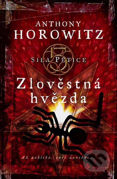 Kniha: Zlověstná hvězda (Anthony Horowitz). BB/art, 2008 Kniha: Zlověstná hvězda (Anthony Horowitz). BB/art, 2008
