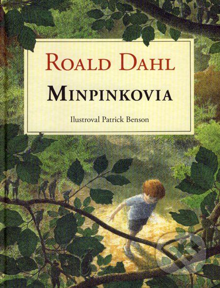 Kniha: Minpinkovia (Roald Dahl). Enigma, 2007 Kniha: Minpinkovia (Roald Dahl). Enigma, 2007
