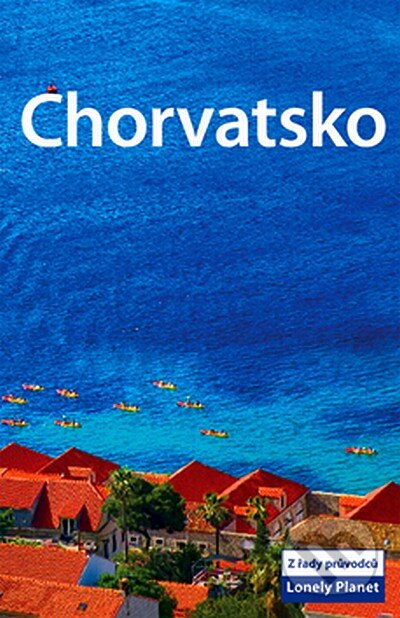 Kniha: Chorvatsko (Svojtka&Co.). Svojtka&Co., 2008 Kniha: Chorvatsko (Svojtka&Co.). Svojtka&Co., 2008