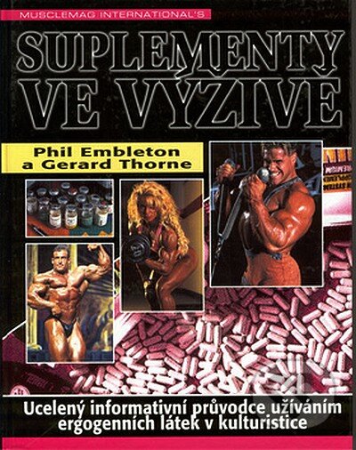 Kniha: Suplementy ve výživě (Petr Fořt). Ivan Rudzinskyj - Svět kulturistiky, 1998 Kniha: Suplementy ve výživě (Petr Fořt). Ivan Rudzinskyj - Svět kulturistiky, 1998