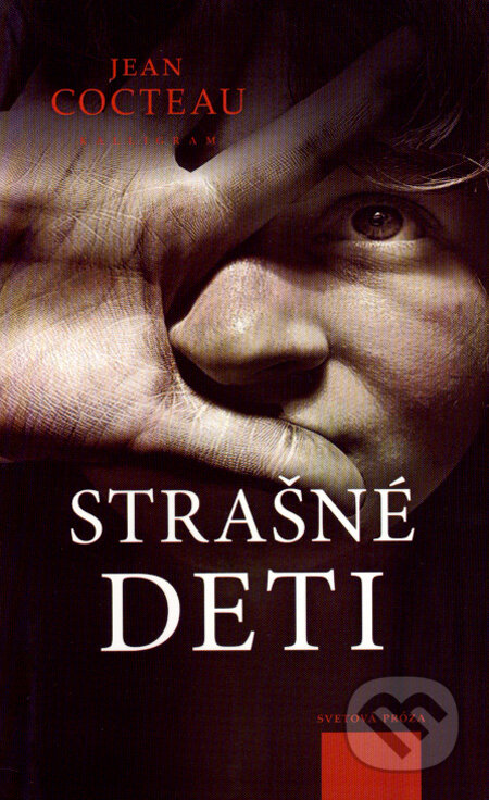Kniha: Strašné deti (Jean Cocteau). Kalligram, 2008 Kniha: Strašné deti (Jean Cocteau). Kalligram, 2008
