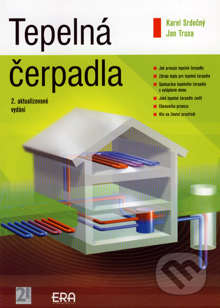 Kniha: Tepelná čerpadla (Jan Truxa a Karel Srdečný). ERA group, 2007 Kniha: Tepelná čerpadla (Jan Truxa a Karel Srdečný). ERA group, 2007