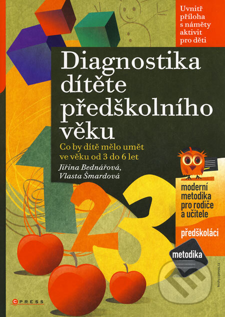 Kniha: Diagnostika dítěte předškolního věku (Jiřina Bednářová a Vlasta Šmardová). Computer Press, 2007 Kniha: Diagnostika dítěte předškolního věku (Jiřina Bednářová a Vlasta Šmardová). Computer Press, 2007