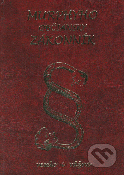 Kniha: Murphyho občiansky zákonník (Milan Konvit). Poradca s.r.o., 2007 Kniha: Murphyho občiansky zákonník (Milan Konvit). Poradca s.r.o., 2007