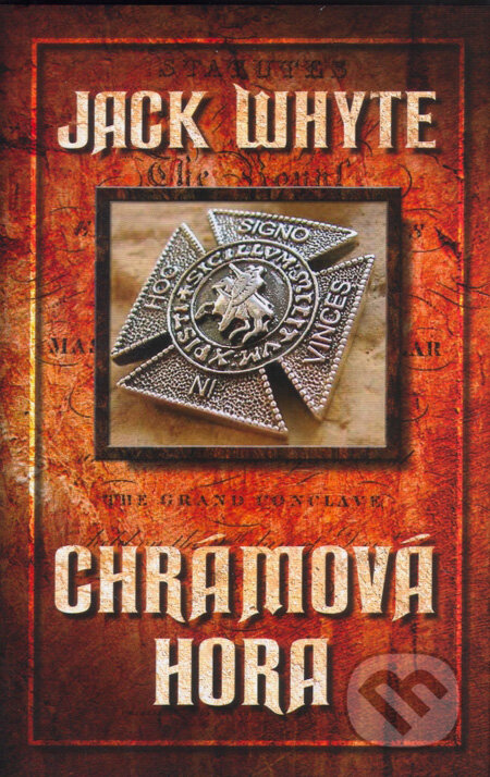 Kniha: Chrámová hora (Jack Whyte). Domino, 2007 Kniha: Chrámová hora (Jack Whyte). Domino, 2007