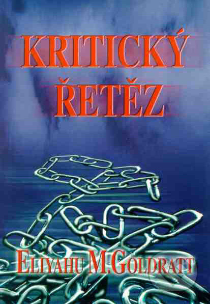 Kniha: Kritický řetěz (Eliyahu M. Goldratt). InterQuality, 1999 Kniha: Kritický řetěz (Eliyahu M. Goldratt). InterQuality, 1999