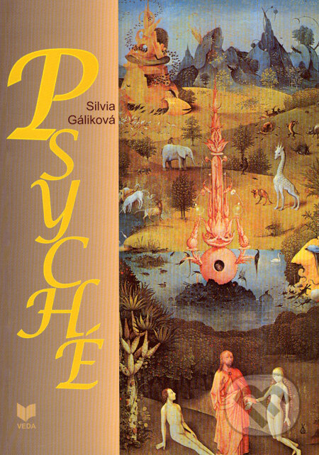 Kniha: Psyché (Silvia Gáliková). VEDA, 2007 Kniha: Psyché (Silvia Gáliková). VEDA, 2007