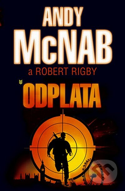 Kniha: Odplata (Andy McNab). BB/art, 2008 Kniha: Odplata (Andy McNab). BB/art, 2008