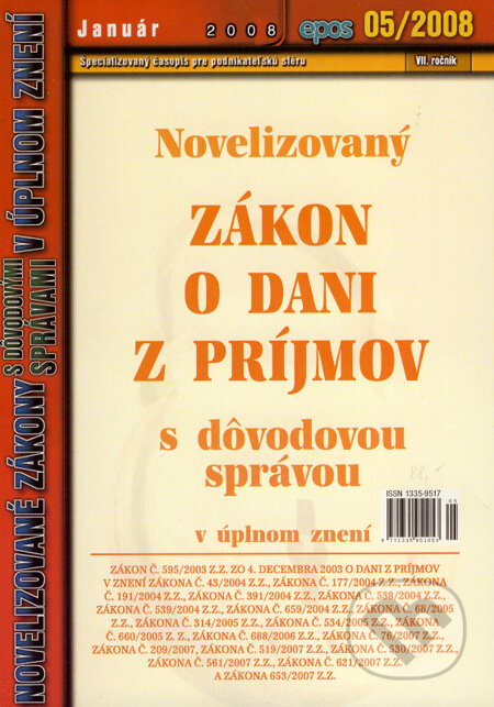 Novelizovaný Zákon o dani z príjmov (Epos). Epos, 2008 Novelizovaný Zákon o dani z príjmov (Epos). Epos, 2008