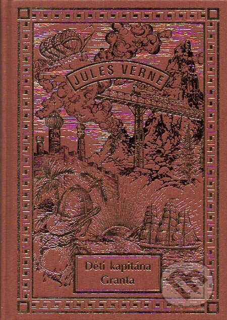 Kniha: Děti kapitána Granta (Jules Verne). Návrat, 2007 Kniha: Děti kapitána Granta (Jules Verne). Návrat, 2007